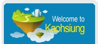 Welcome to Kaohsiung!